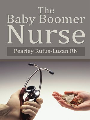 cover image of The Baby Boomer Nurse